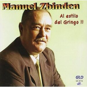 Manuel Sbiden - Al Estilo Del Gringo!!  CD